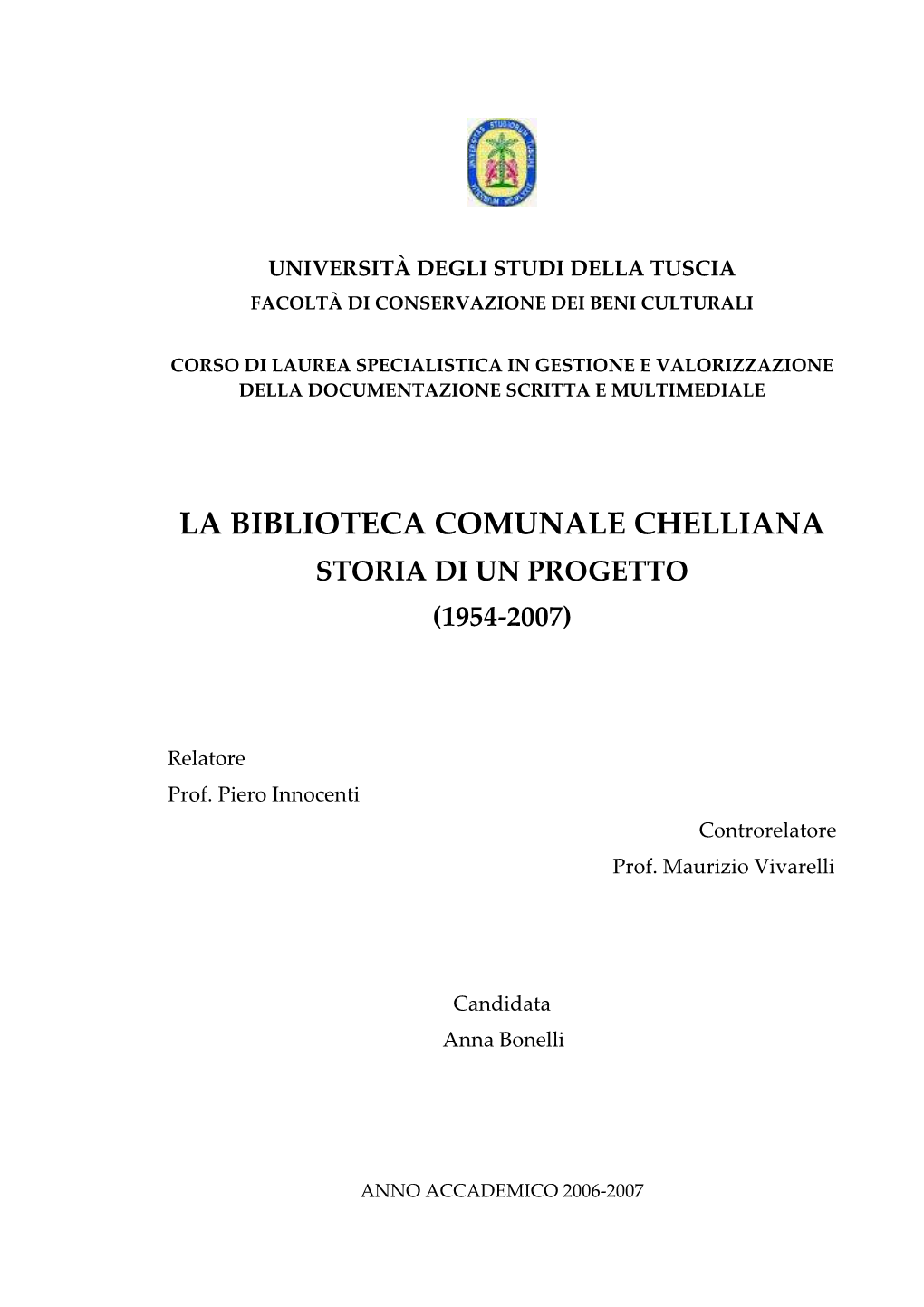 La Biblioteca Comunale Chelliana