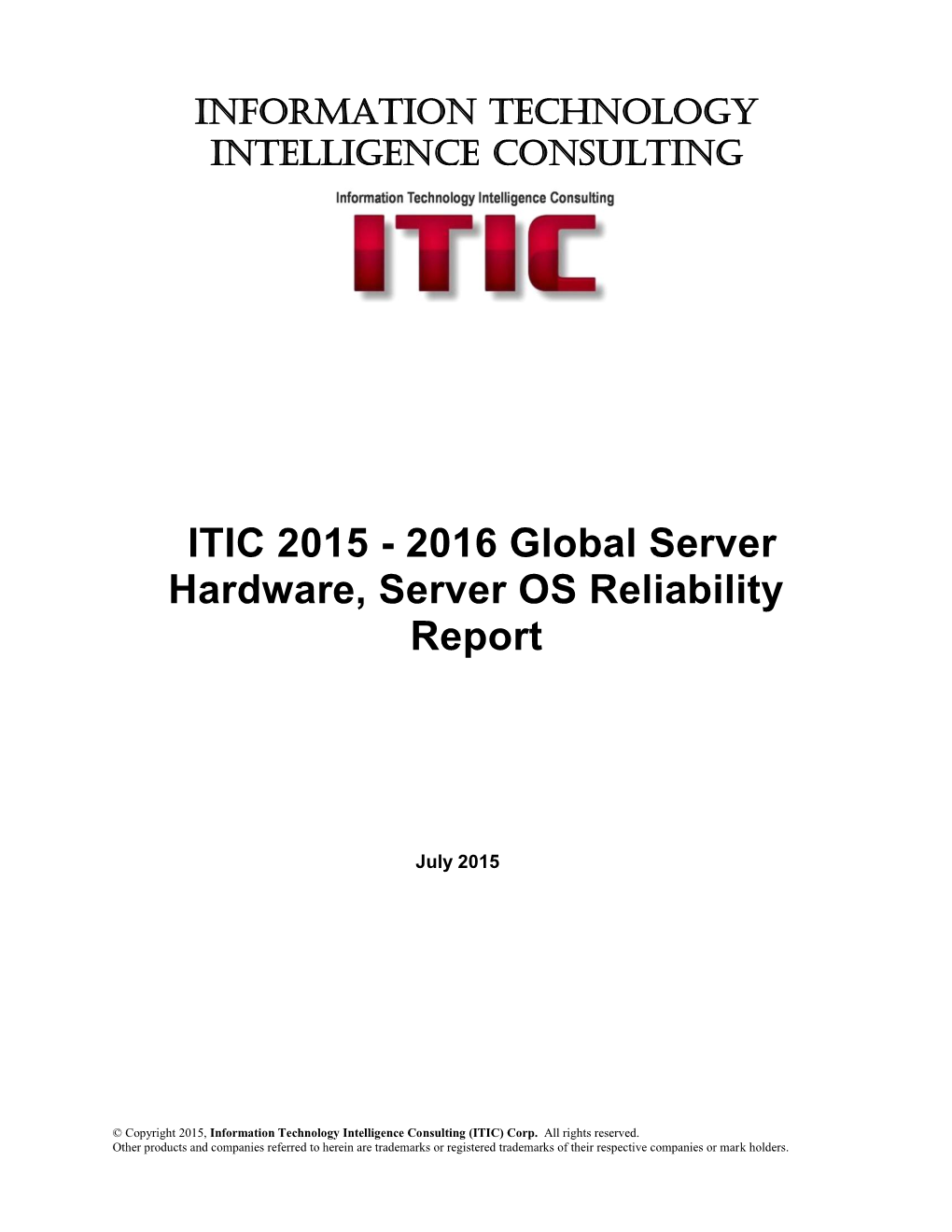 ITIC 2015 - 2016 Global Server Hardware, Server OS Reliability Report
