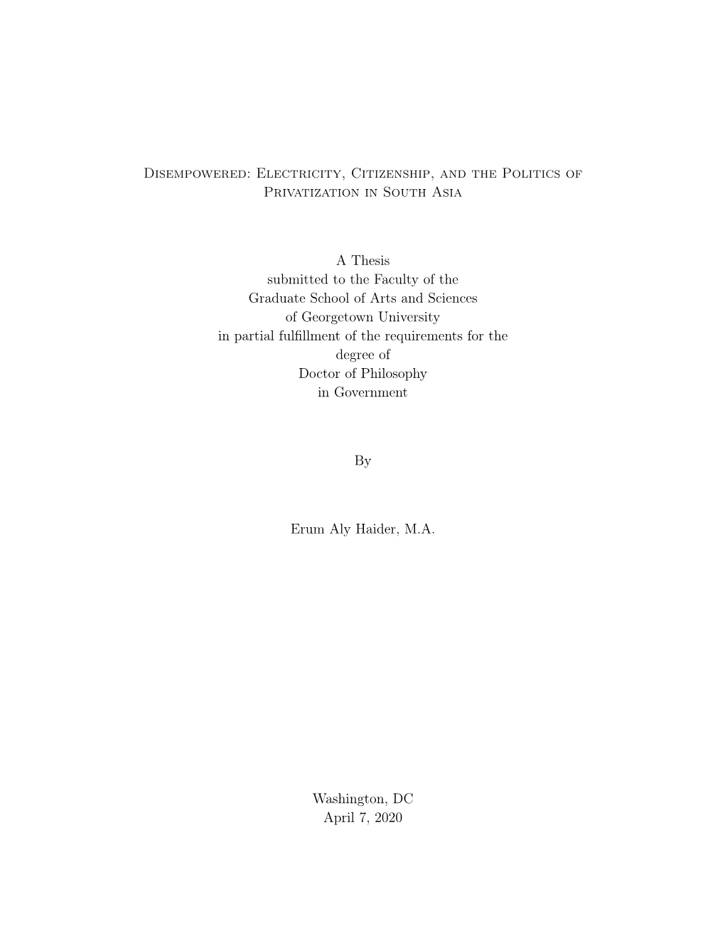 Disempowered: Electricity, Citizenship, and the Politics of Privatization in South Asia a Thesis Submitted to the Faculty Of