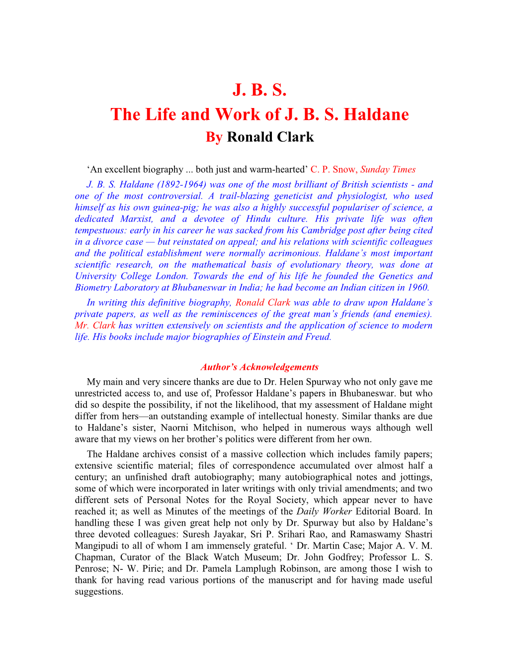 J. B. S. the Life and Work of J. B. S. Haldane by Ronald Clark