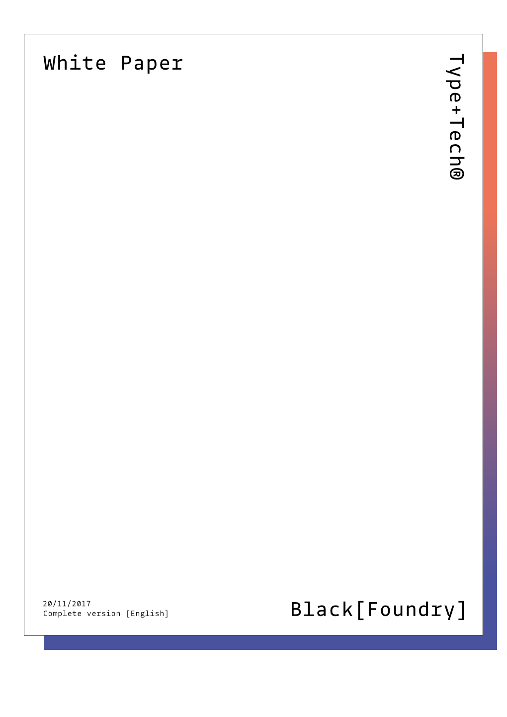 White Paper Type+Tech® Black[Foundry]
