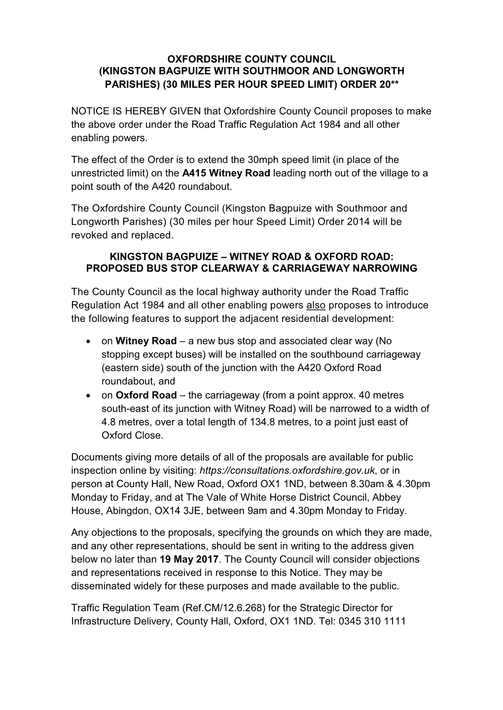 Oxfordshire County Council (Kingston Bagpuize with Southmoor and Longworth Parishes) (30 Miles Per Hour Speed Limit) Order 20**