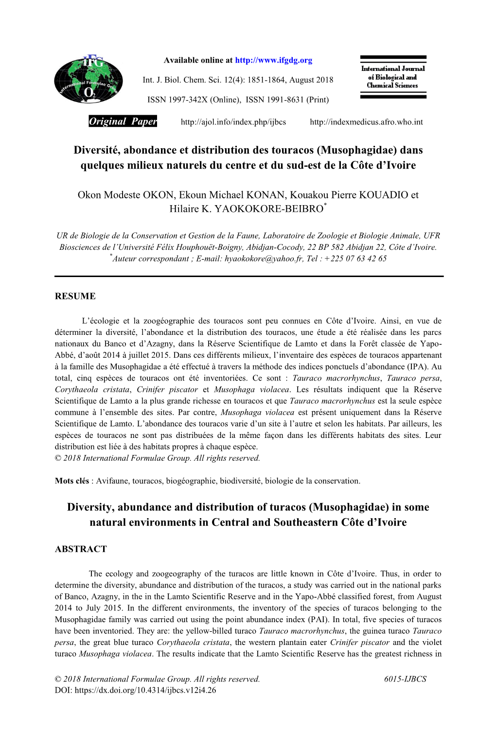 Diversité, Abondance Et Distribution Des Touracos (Musophagidae) Dans Quelques Milieux Naturels Du Centre Et Du Sud-Est De La Côte D’Ivoire