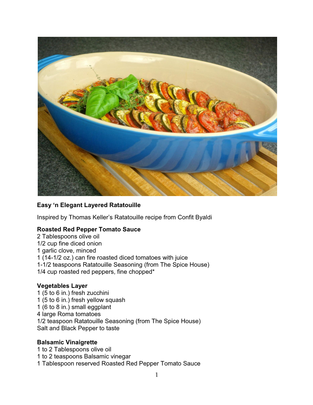 1 Easy 'N Elegant Layered Ratatouille Inspired by Thomas Keller's Ratatouille Recipe from Confit Byaldi Roasted Red Pepper T