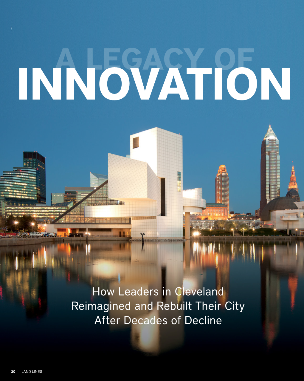 A Legacy of Innovation: How Leaders in Cleveland Reimagined And