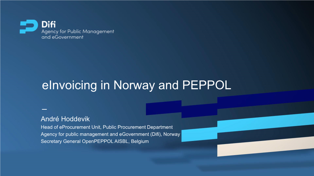 Einvoicing in Norway and PEPPOL