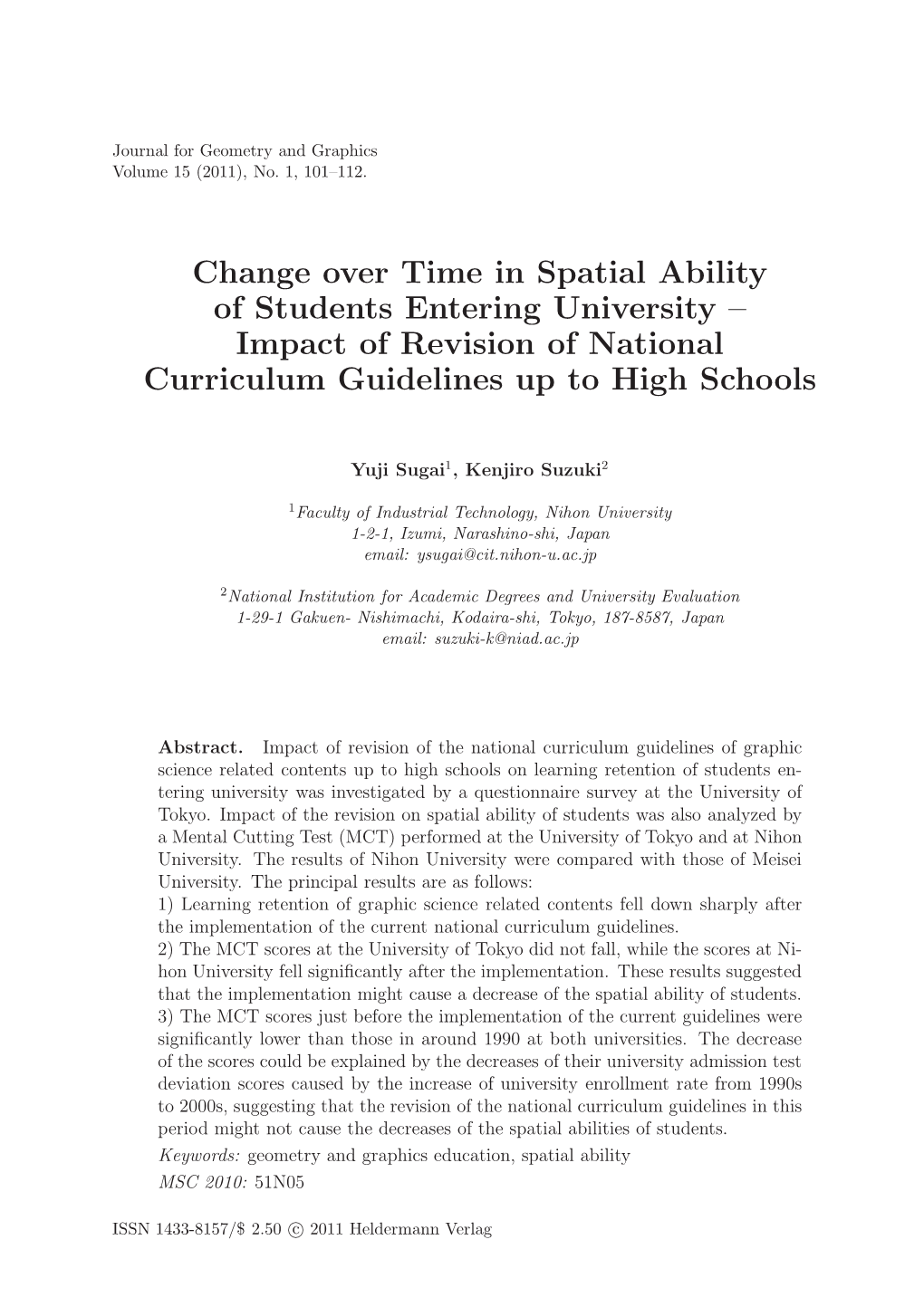Change Over Time in Spatial Ability of Students Entering University – Impact of Revision of National Curriculum Guidelines up to High Schools