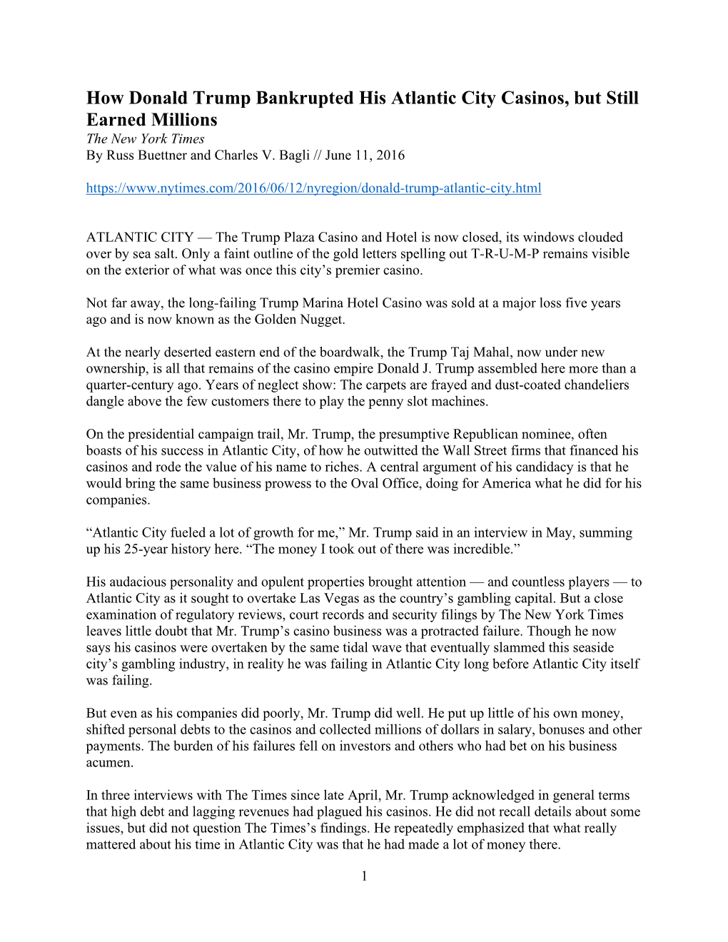 How Donald Trump Bankrupted His Atlantic City Casinos, but Still Earned Millions the New York Times by Russ Buettner and Charles V