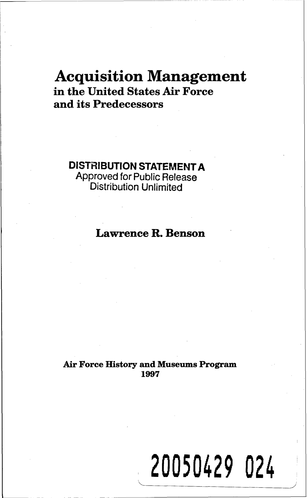 Acquisition Management in the United States Air Force and Its Predecessors