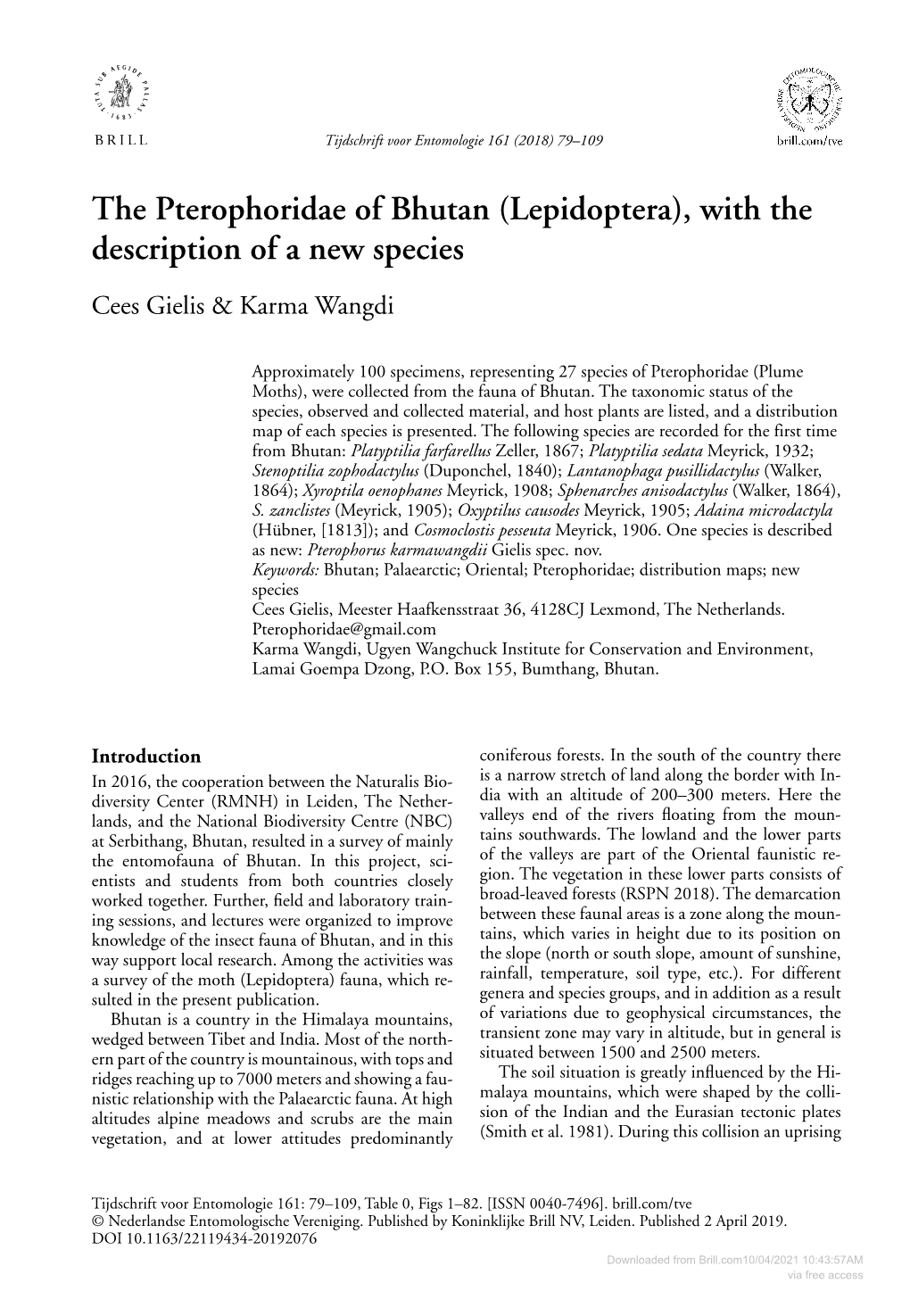 The Pterophoridae of Bhutan (Lepidoptera), with the Description of a New Species Cees Gielis & Karma Wangdi