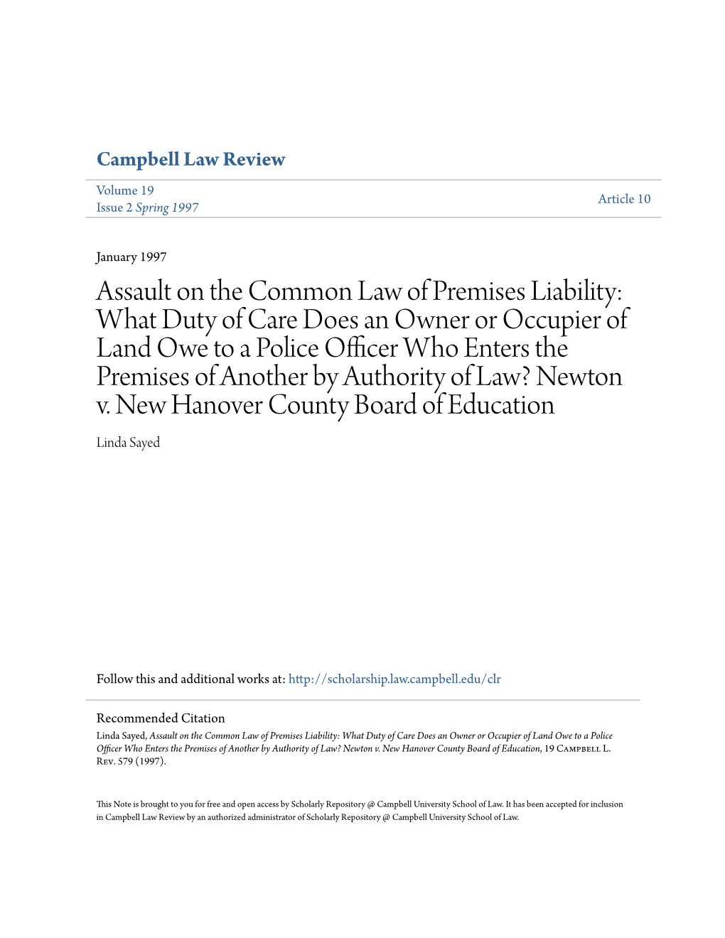 Assault on the Common Law of Premises Liability: What Duty Of