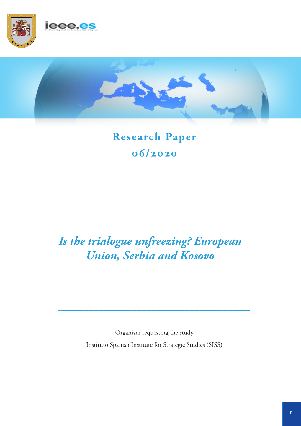 Is the Trialogue Unfreezing? European Union, Serbia and Kosovo