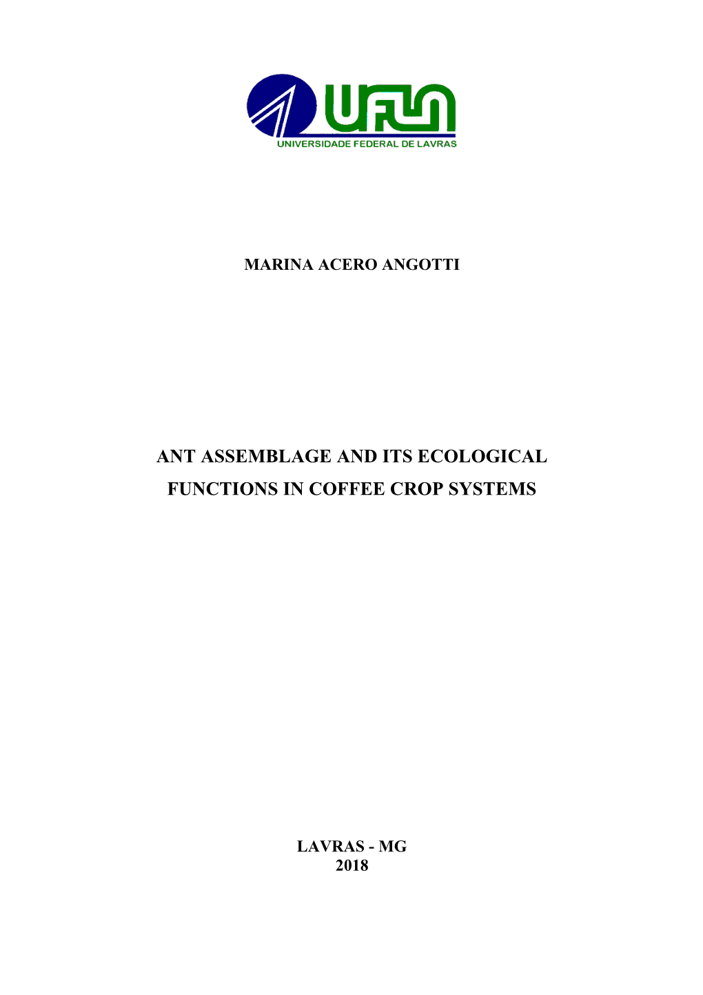 Ant Assemblage and Its Ecological Functions in Coffee Crop Systems
