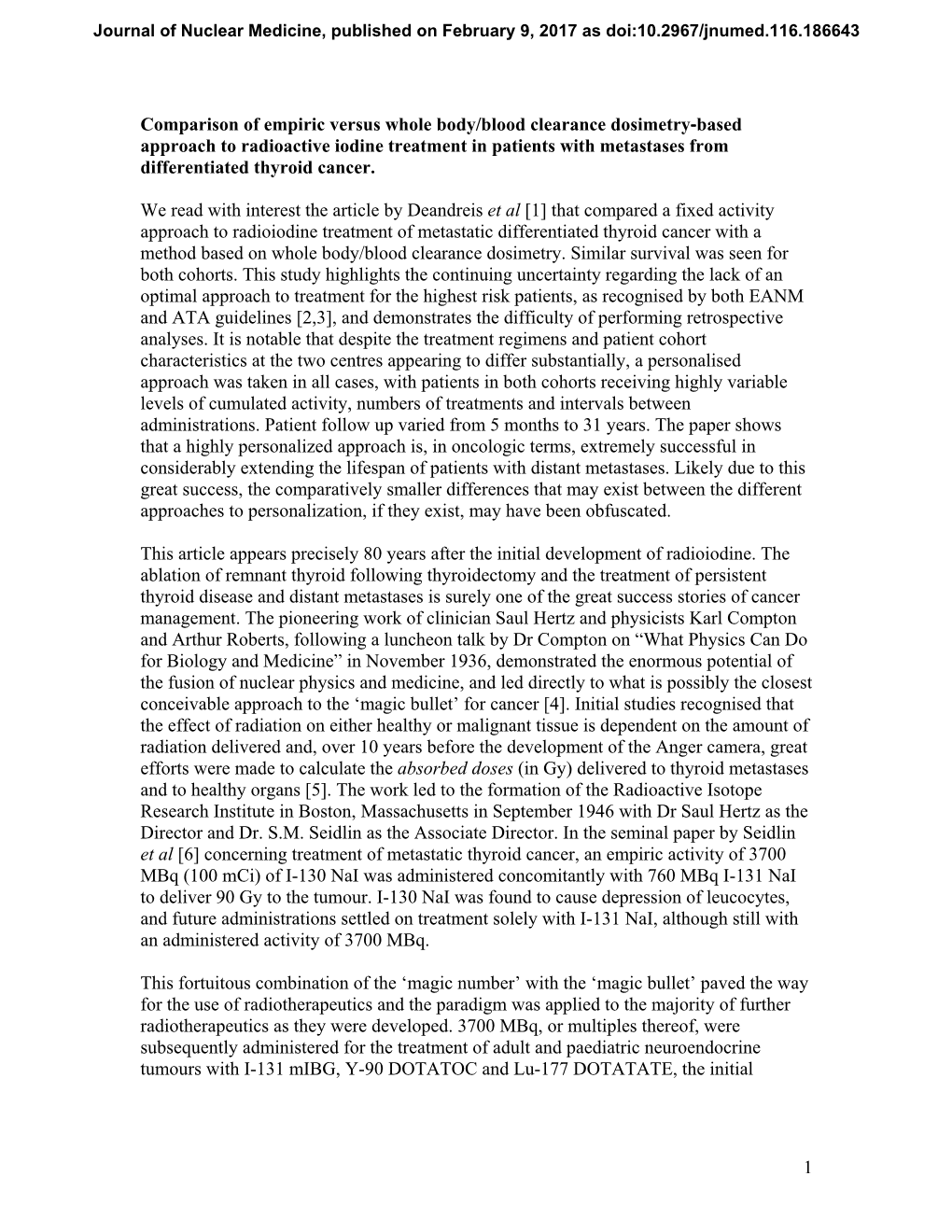 Comparison of Empiric Versus Whole Body/Blood Clearance Dosimetry‐Based Approach to Radioactive Iodine Treatment in Patients W