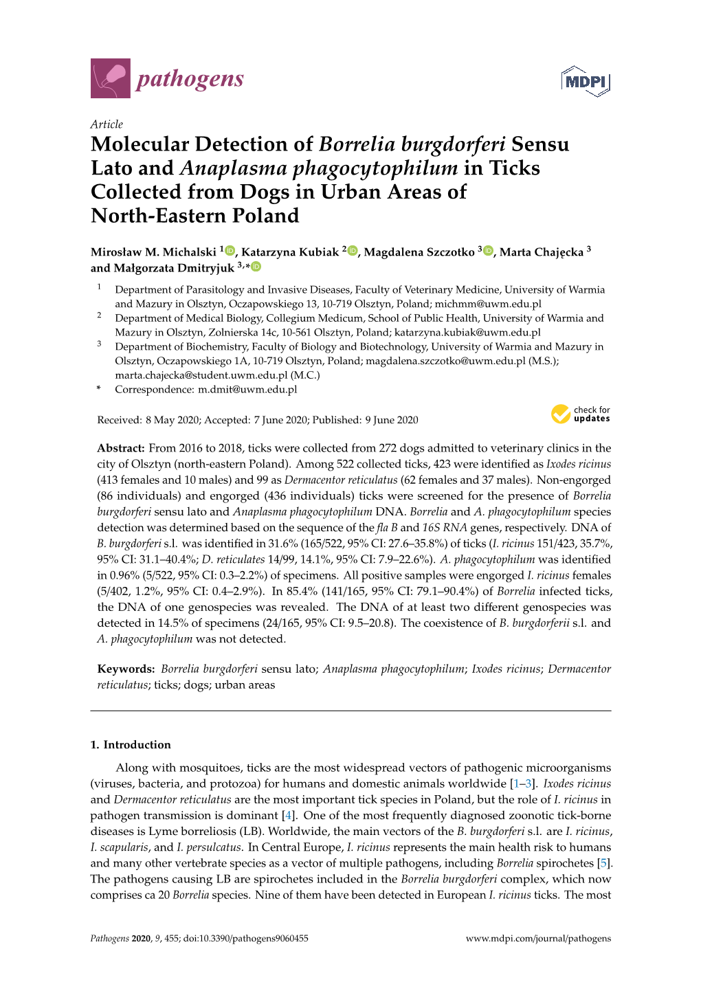 Molecular Detection of Borrelia Burgdorferi Sensu Lato and Anaplasma Phagocytophilum in Ticks Collected from Dogs in Urban Areas of North-Eastern Poland