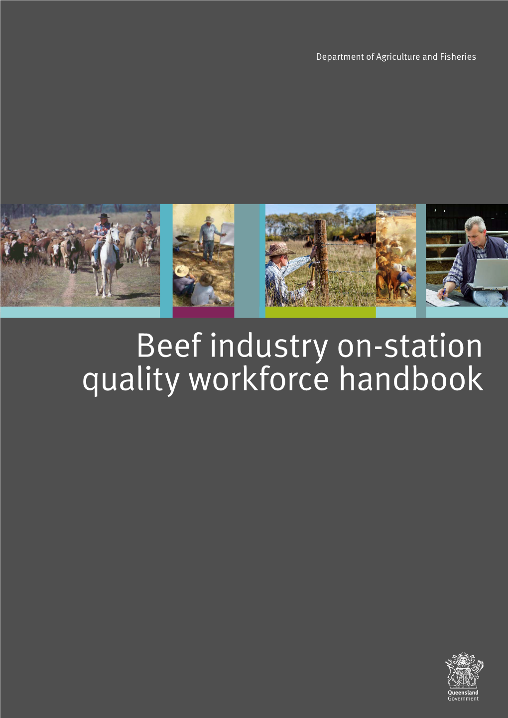 Beef Industry On-Station Quality Workforce Handbook CS5127 02/16
