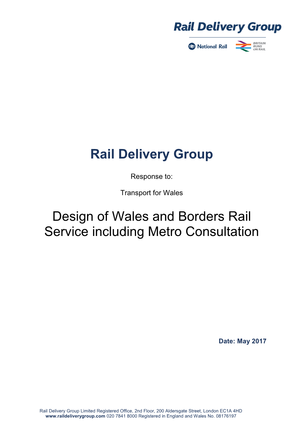 Rail Delivery Group Design of Wales and Borders Rail Service Including