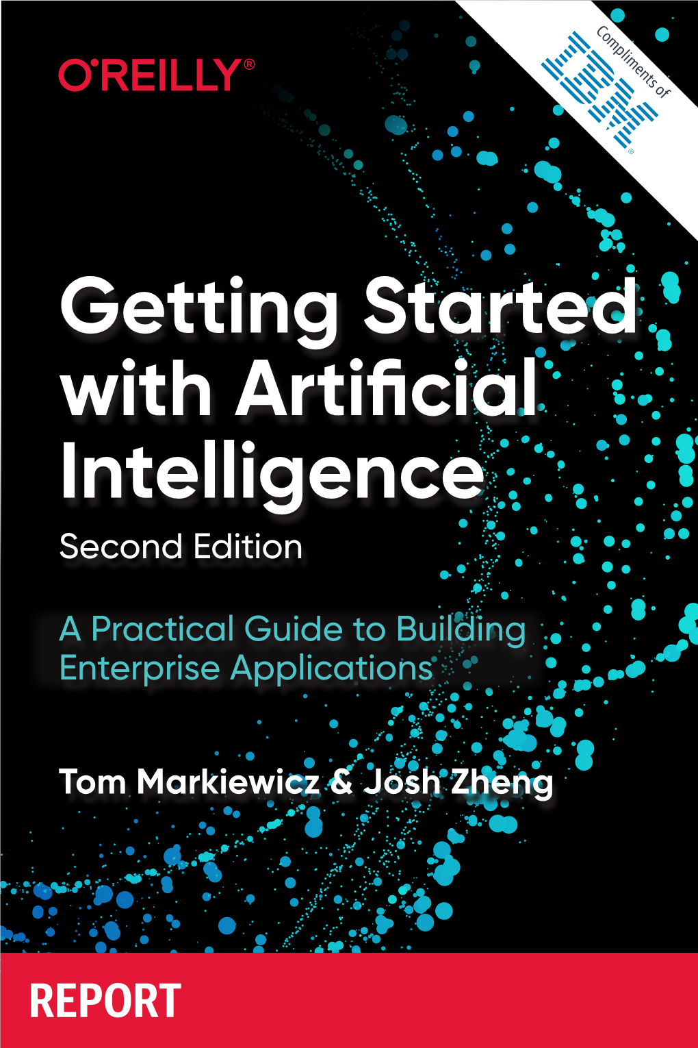 Getting Started with Artificial Intelligence Second Edition