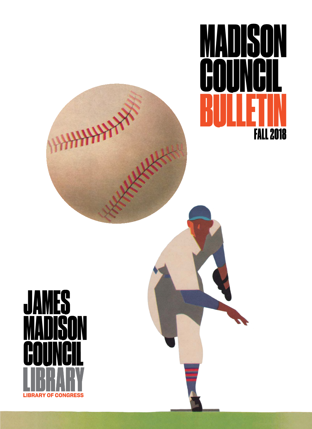 Madison Council Bulletin Fall 2018 Contents