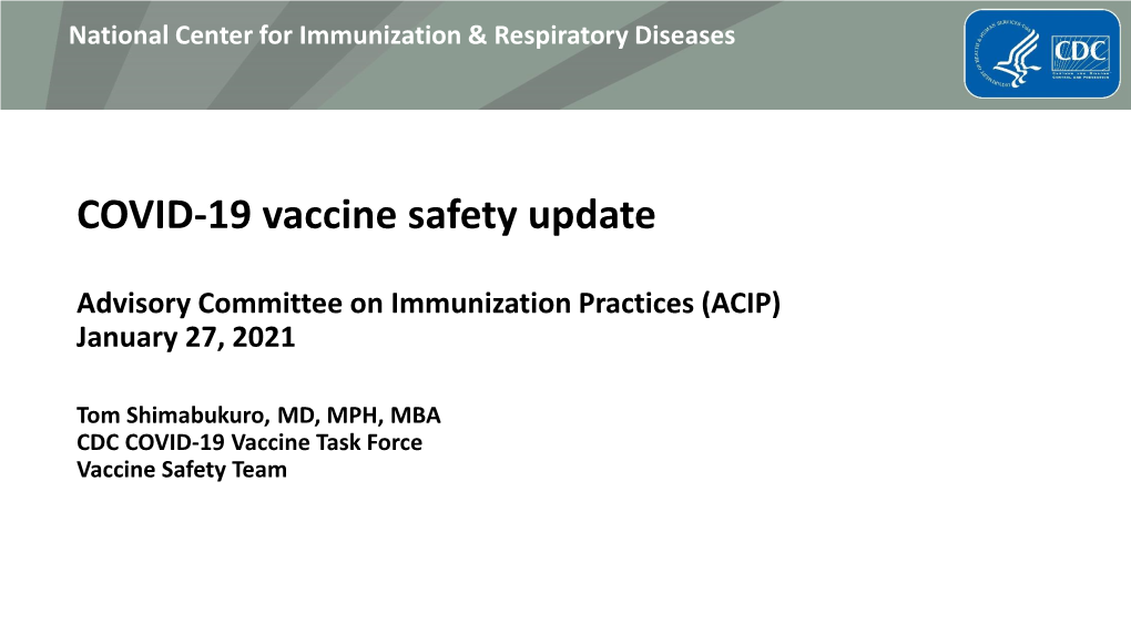 COVID-19 Vaccine Safety Update—January 2021