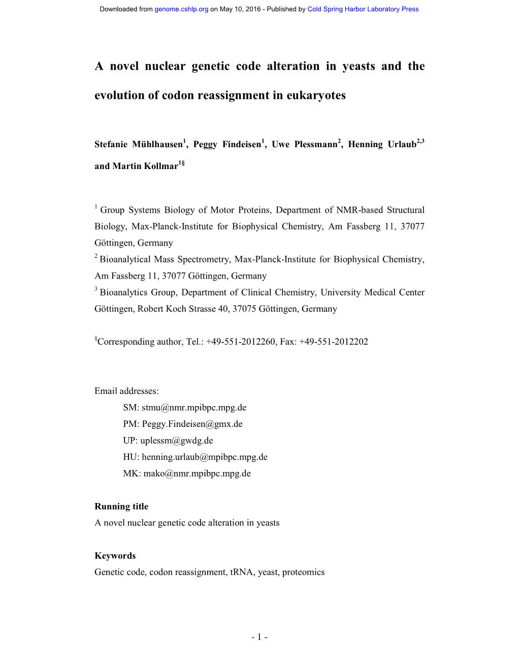 A Novel Nuclear Genetic Code Alteration in Yeasts and the Evolution of Codon Reassignment in Eukaryotes