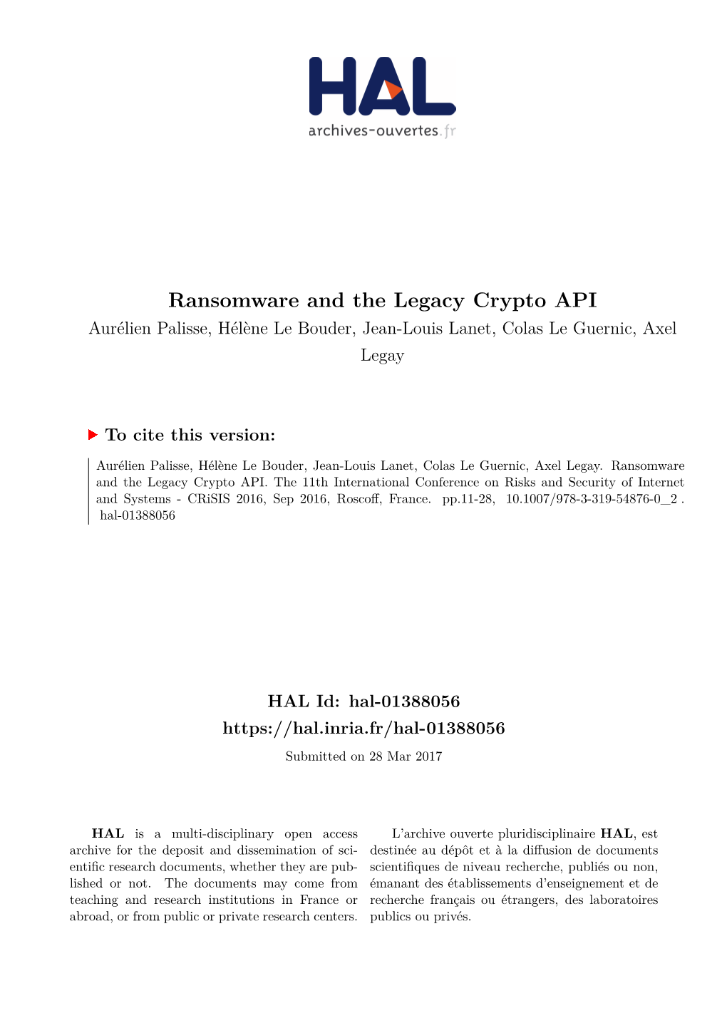 Ransomware and the Legacy Crypto API Aurélien Palisse, Hélène Le Bouder, Jean-Louis Lanet, Colas Le Guernic, Axel Legay