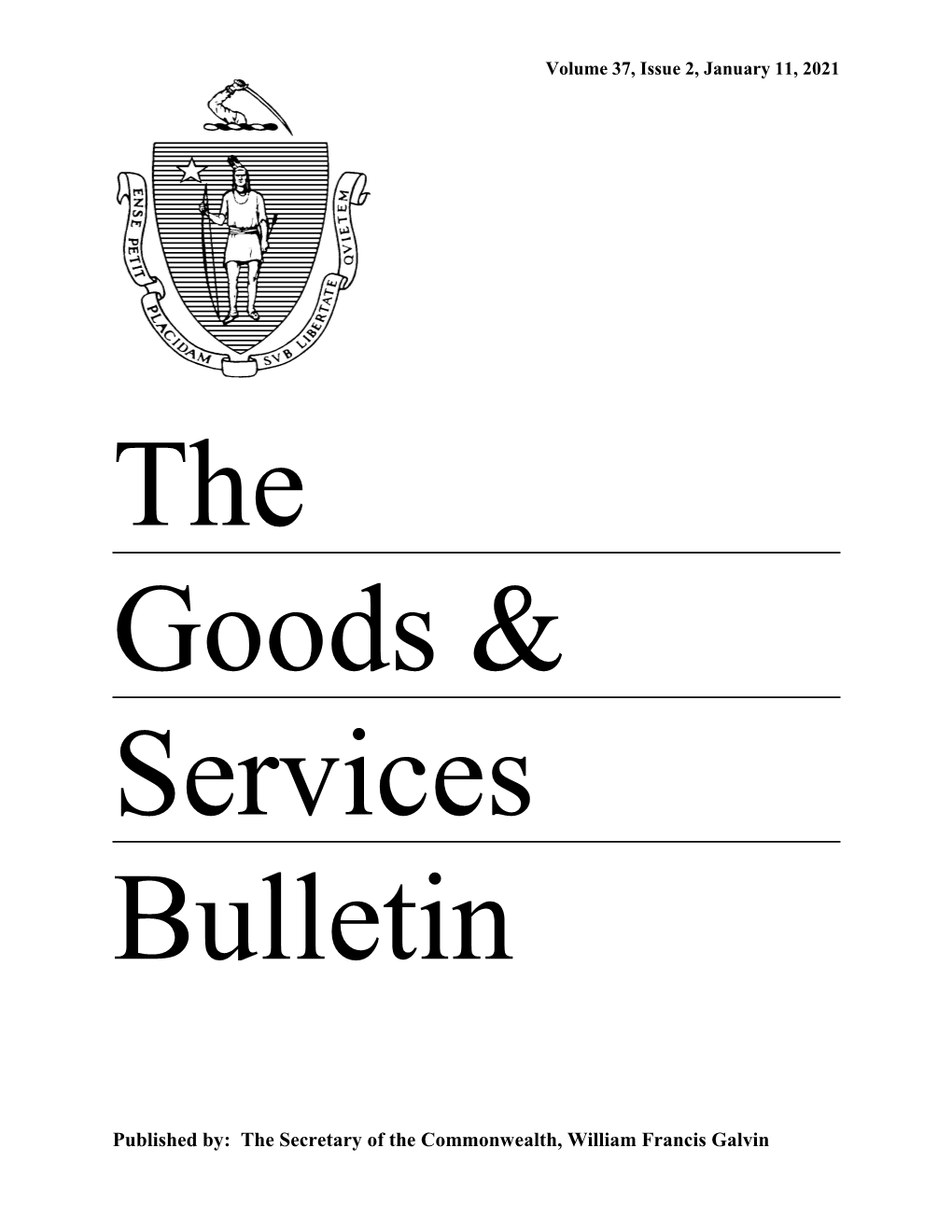 Published By: the Secretary of the Commonwealth, William Francis Galvin