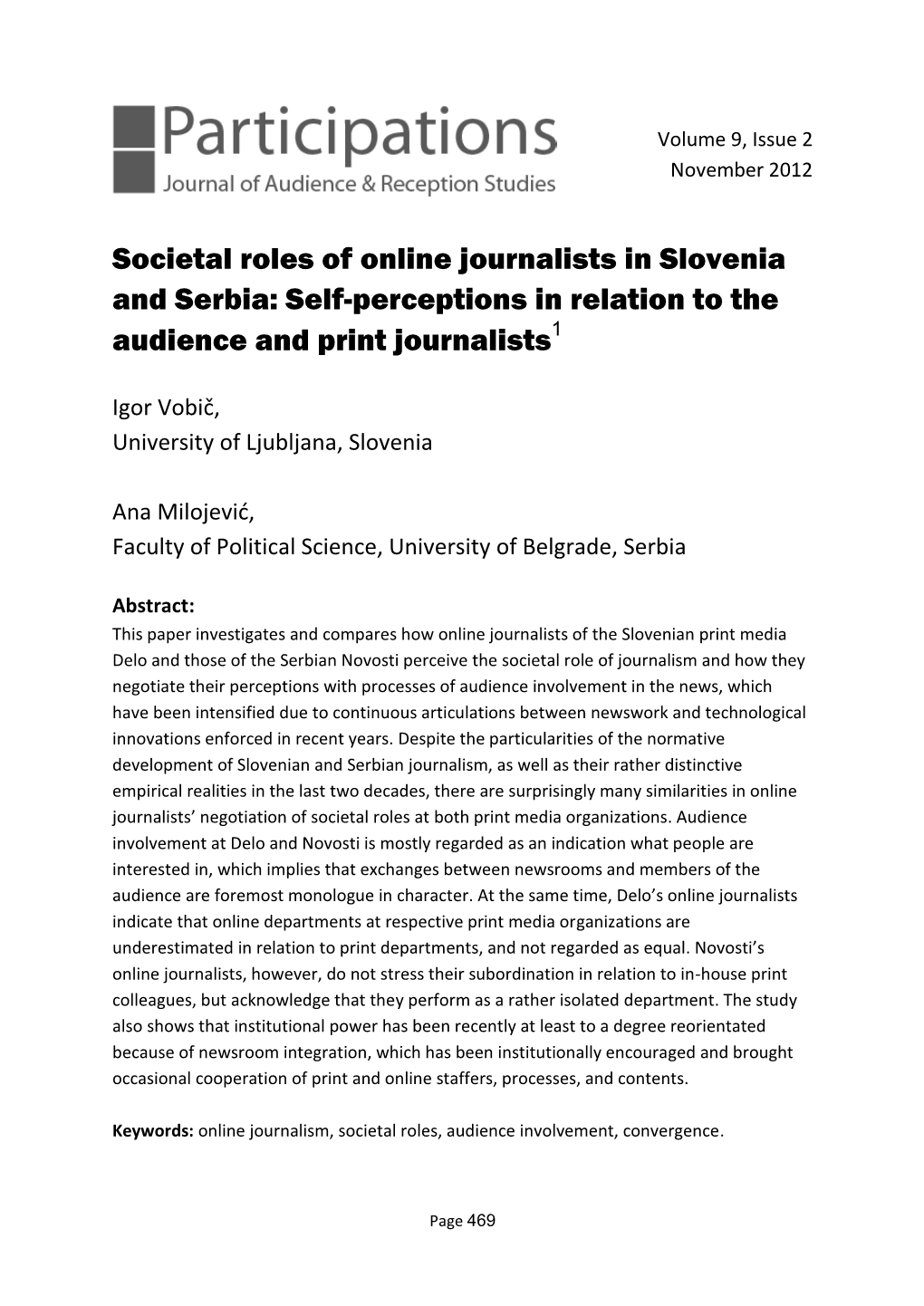 Societal Roles of Online Journalists in Slovenia and Serbia: Self-Perceptions in Relation to the Audience and Print Journalists1