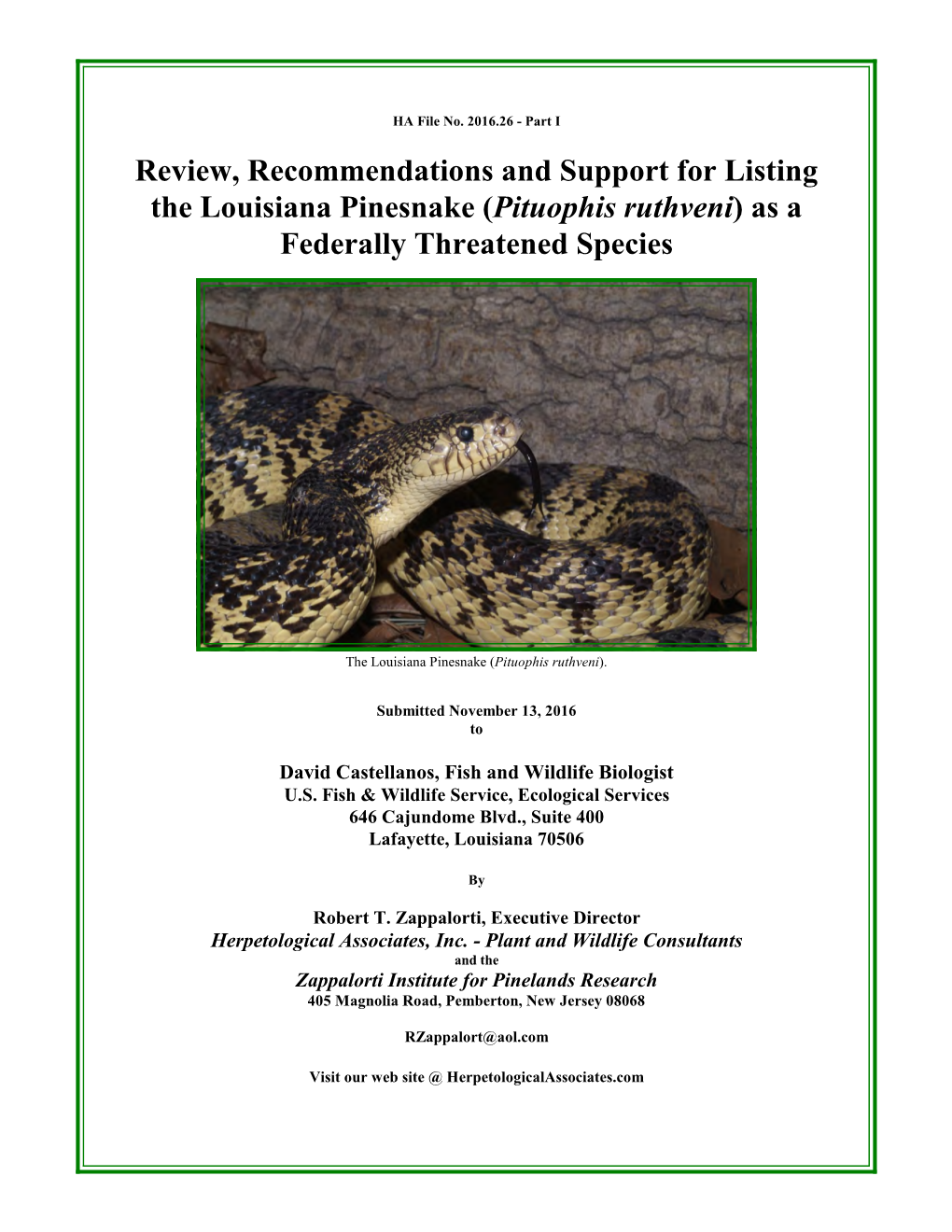 Review, Recommendations and Support for Listing the Louisiana Pinesnake (Pituophis Ruthveni) As a Federally Threatened Species