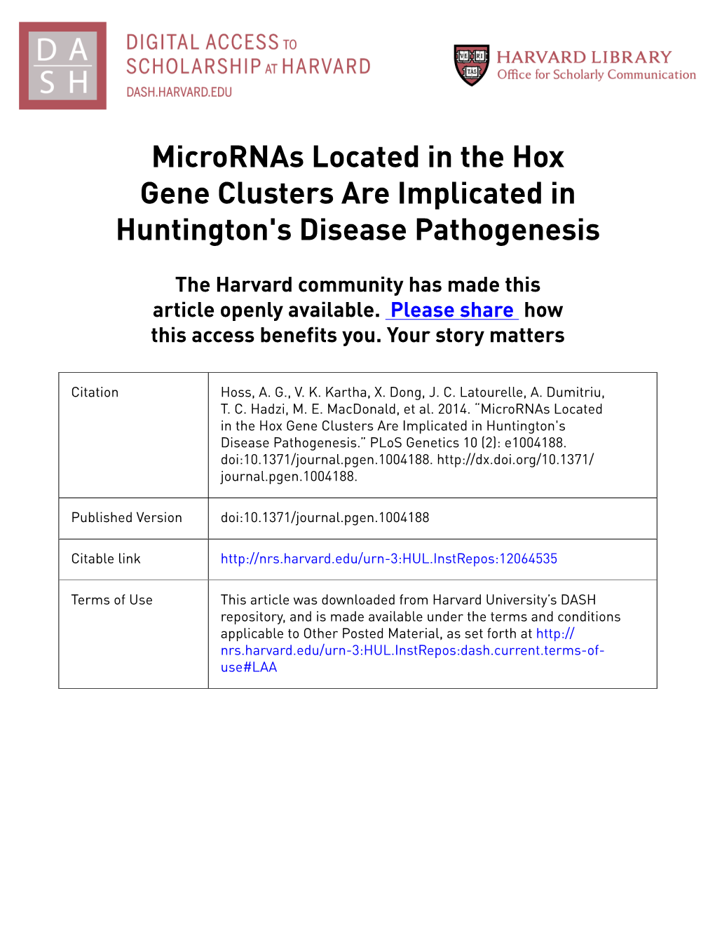 Micrornas Located in the Hox Gene Clusters Are Implicated in Huntington's Disease Pathogenesis