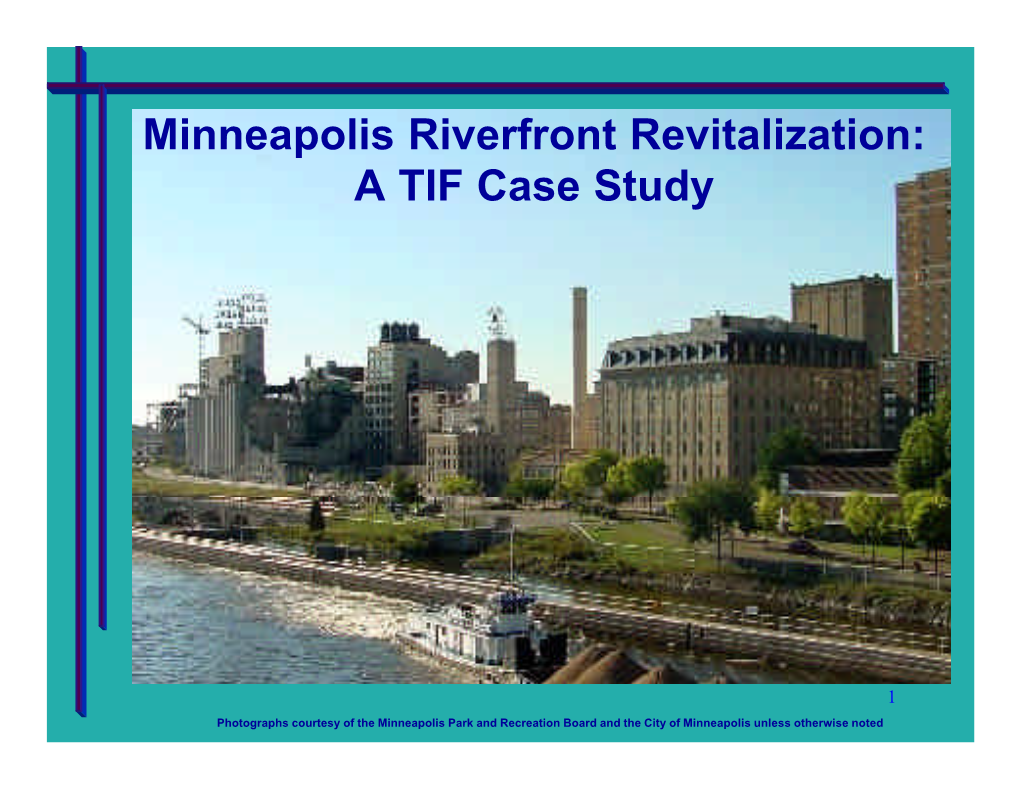 Minneapolis Riverfront Revitalization: a TIF Case Study