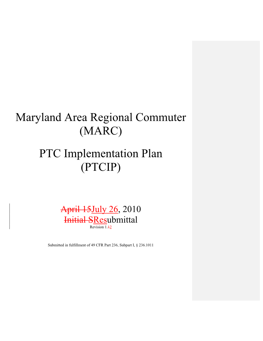 Maryland Area Regional Commuter (MARC) PTC