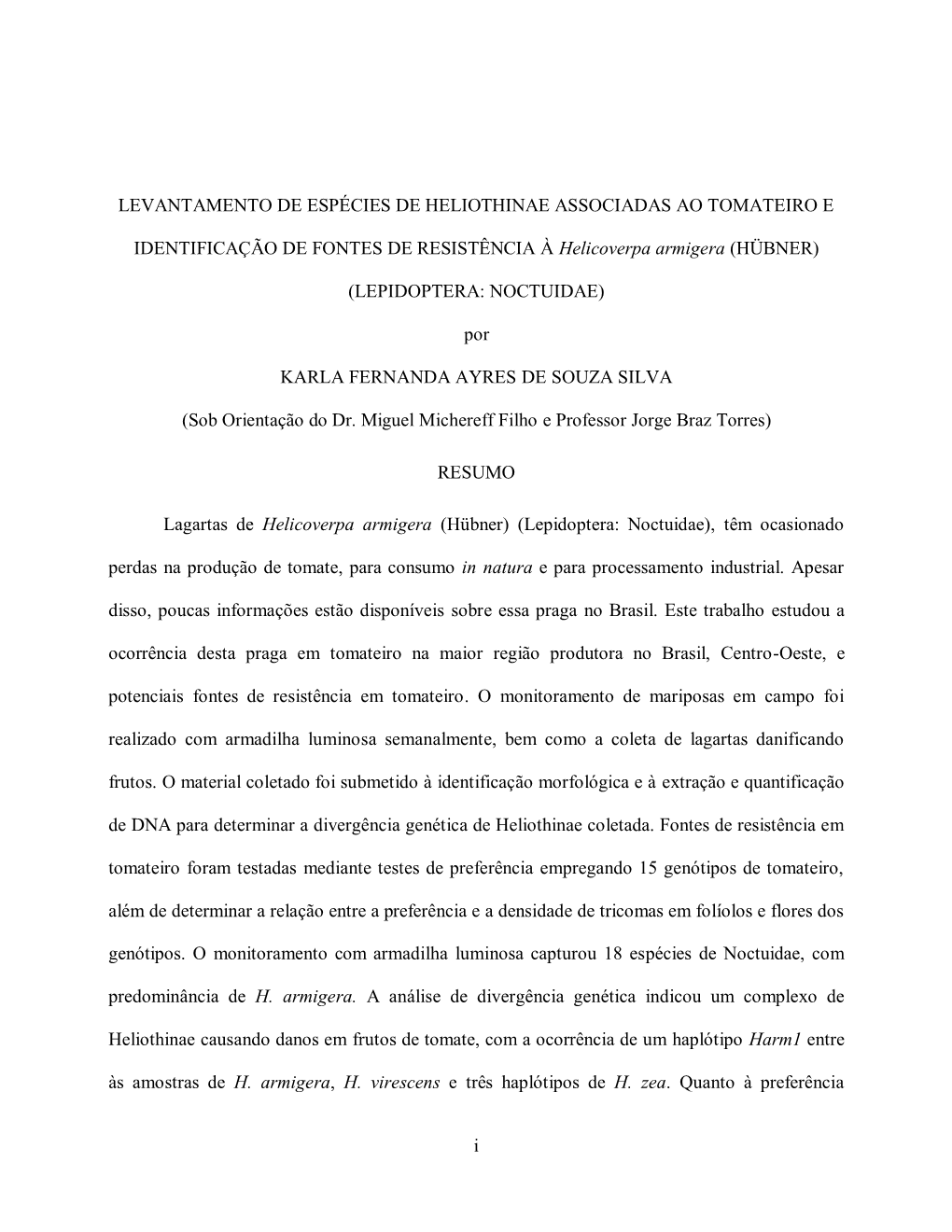 Levantamento De Espécies De Heliothinae Associadas Ao Tomateiro E