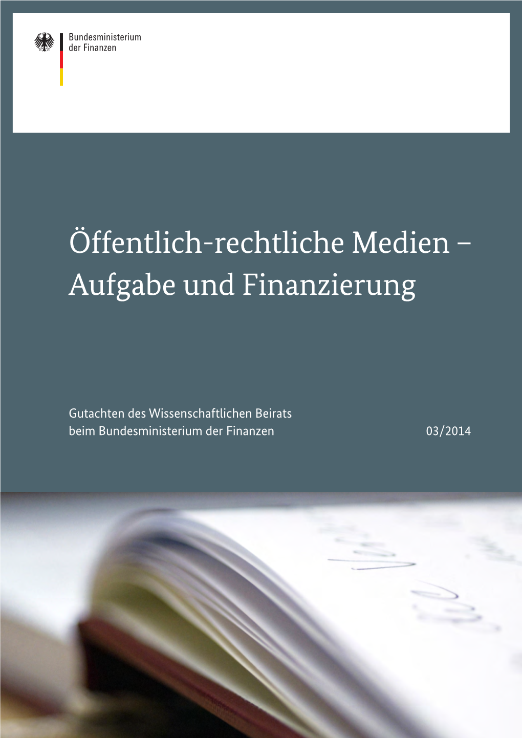 Öffentlich-Rechtliche Medien – Aufgabe Und Finanzierung