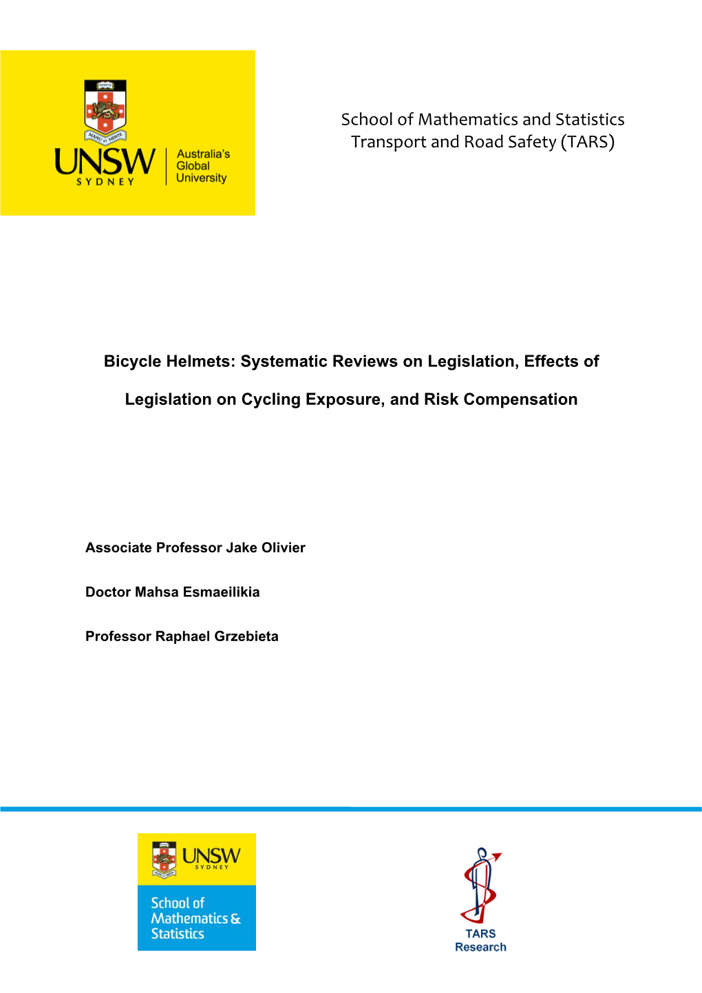 School of Mathematics and Statistics Transport and Road Safety (TARS)