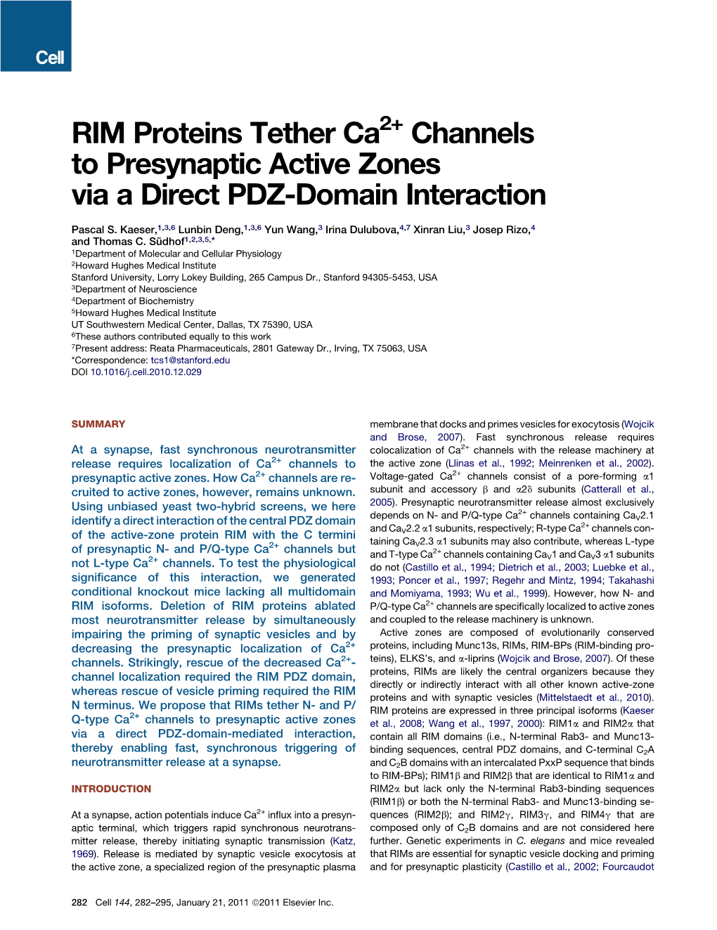 RIM Proteins Tether Ca2+ Channels to Presynaptic Active Zones Via a Direct PDZ-Domain Interaction
