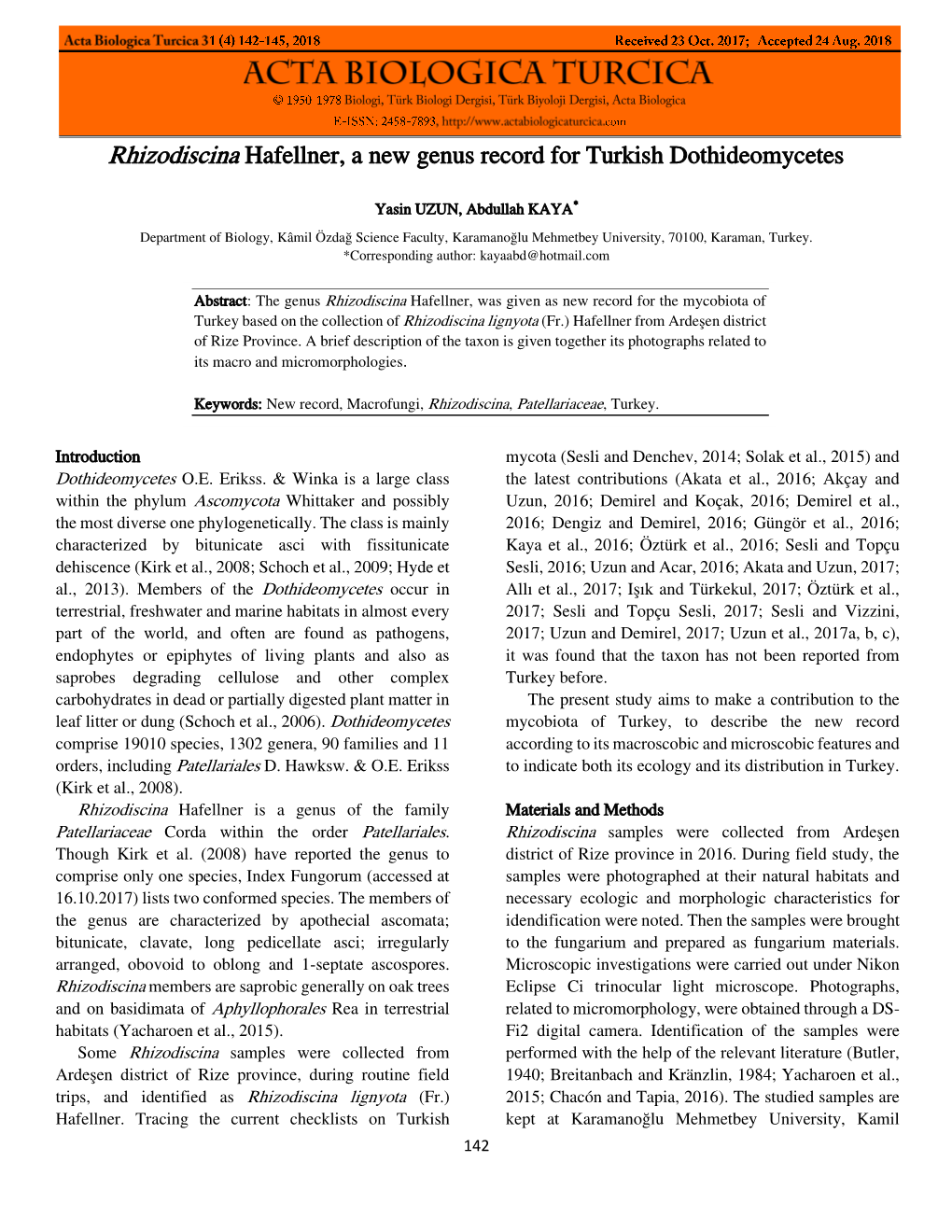 Rhizodiscina Hafellner, a New Genus Record for Turkish Dothideomycetes