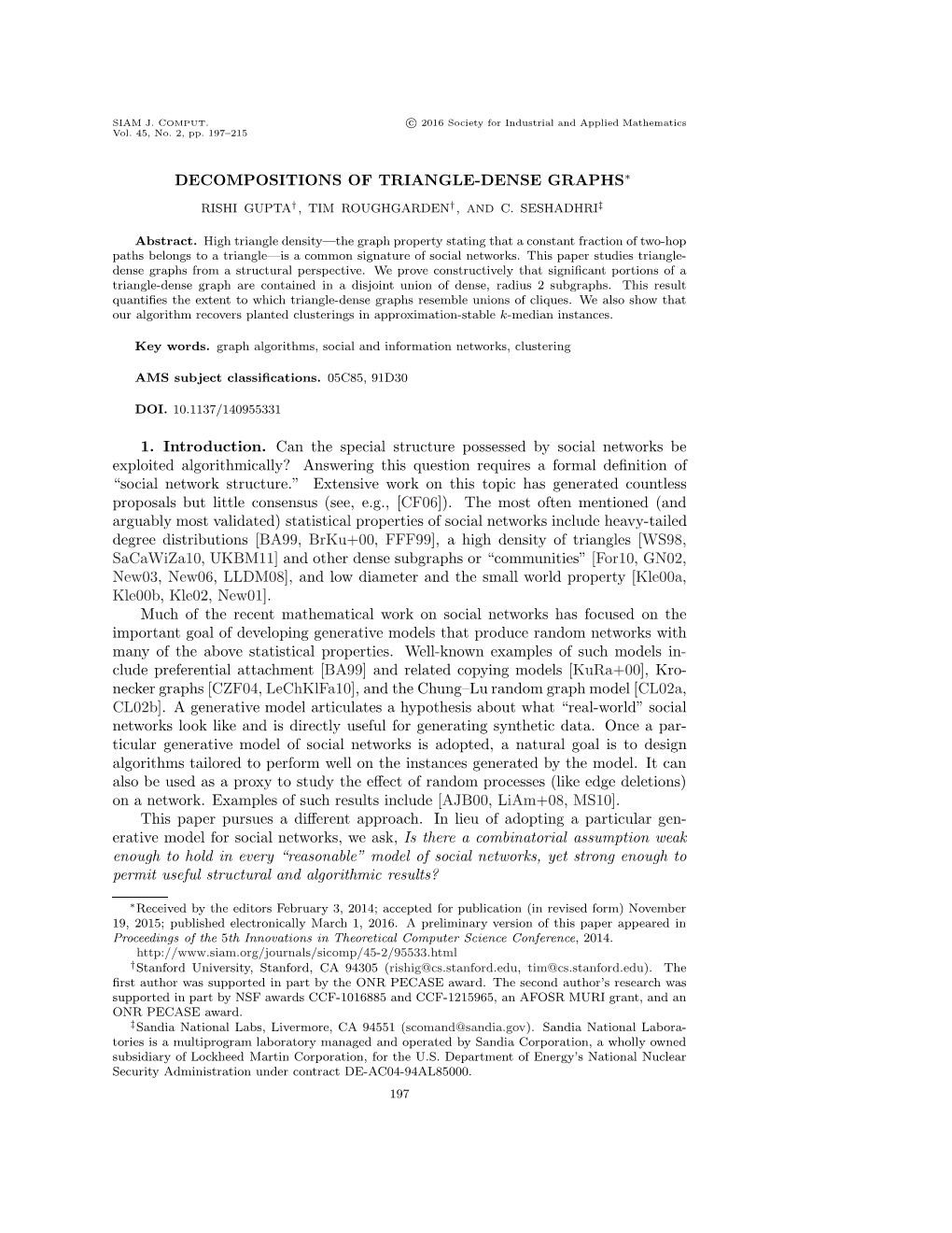 Decompositions of Triangle-Dense Graphs∗