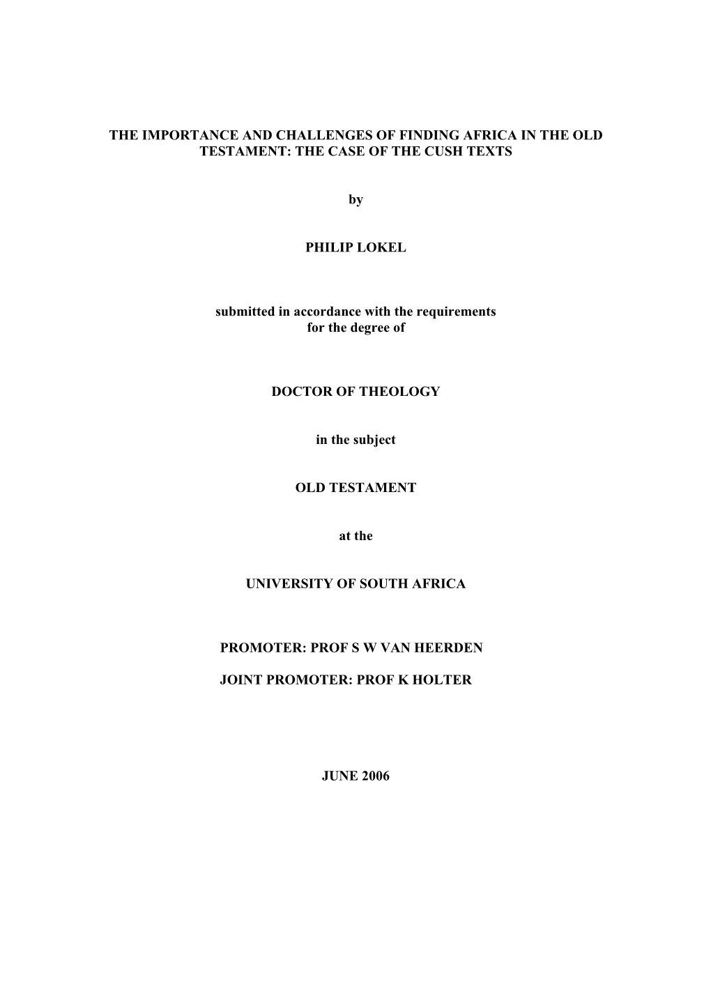 The Importance and Challenges of Finding Africa in the Old Testament: the Case of the Cush Texts