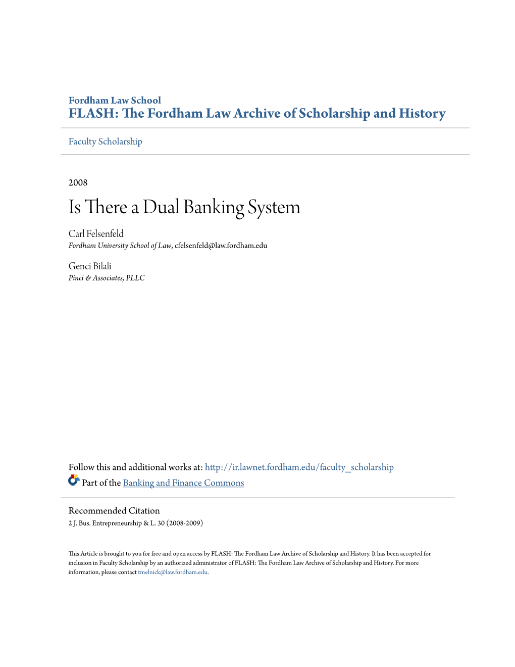 Is There a Dual Banking System Carl Felsenfeld Fordham University School of Law, Cfelsenfeld@Law.Fordham.Edu