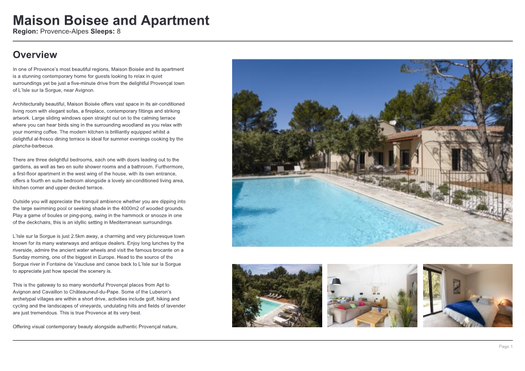 Maison Boisee and Apartment Region: Provence-Alpes Sleeps: 8