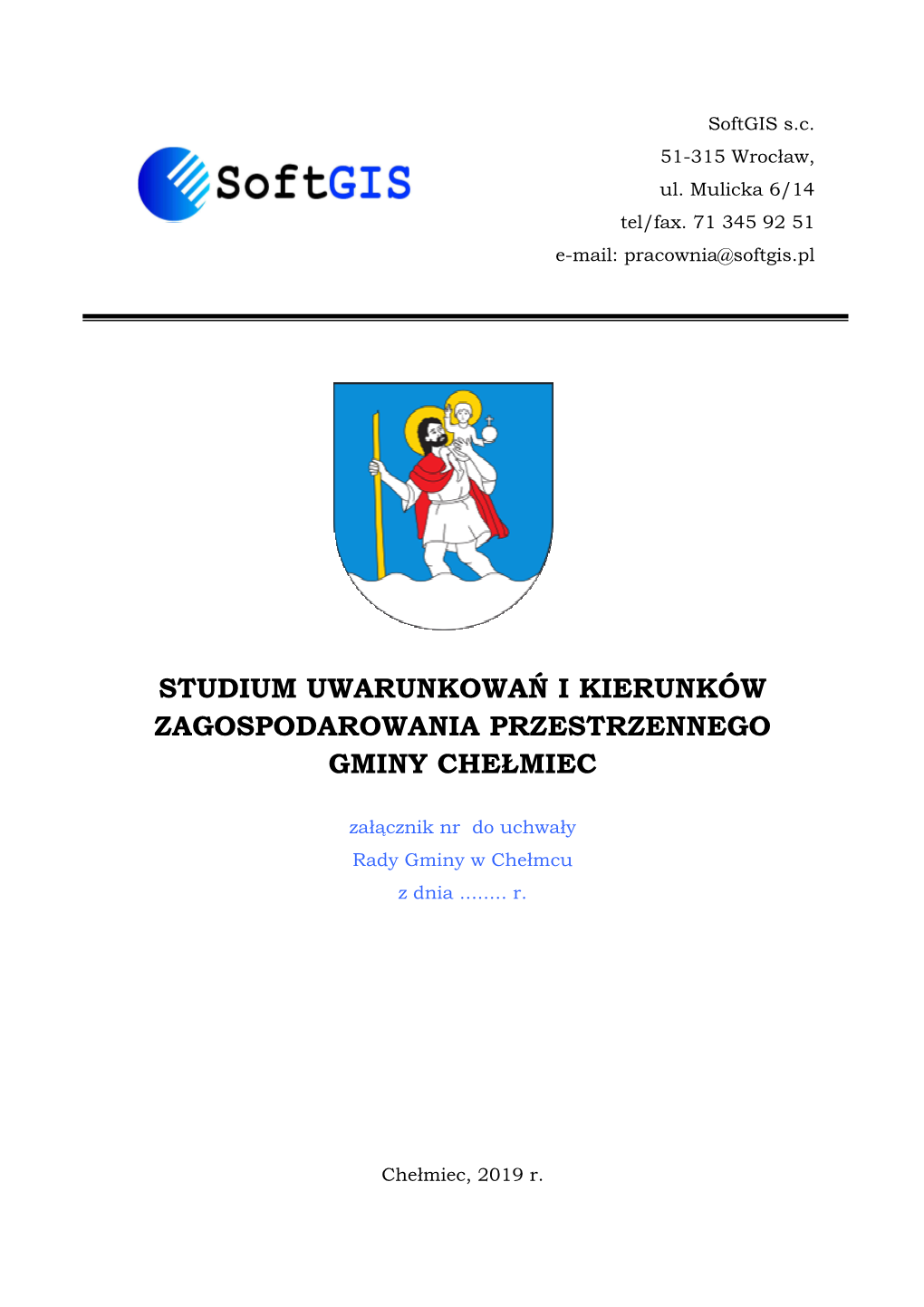 Studium Uwarunkowań I Kierunków Zagospodarowania Przestrzennego Gminy Chełmiec