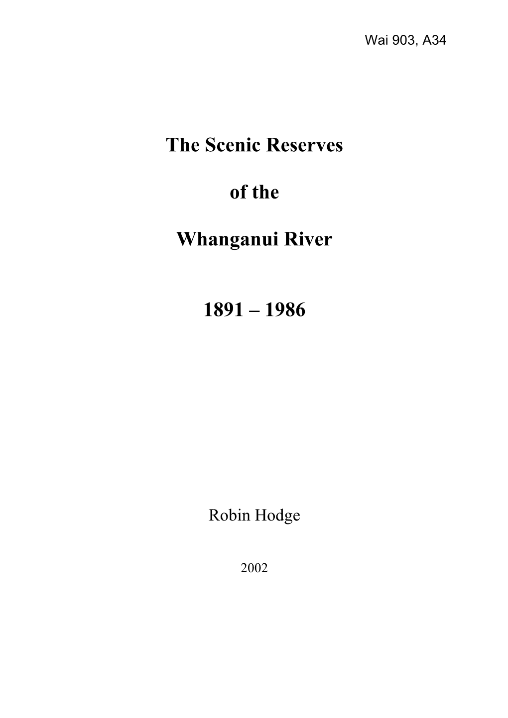 The Scenic Reserves of the Whanganui River 1891 – 1986