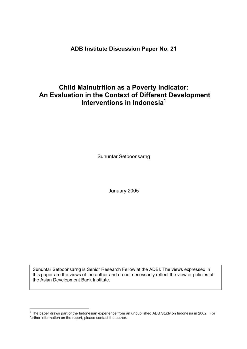 Child Malnutrition As a Poverty Indicator: an Evaluation in the Context of Different Development Interventions in Indonesia1