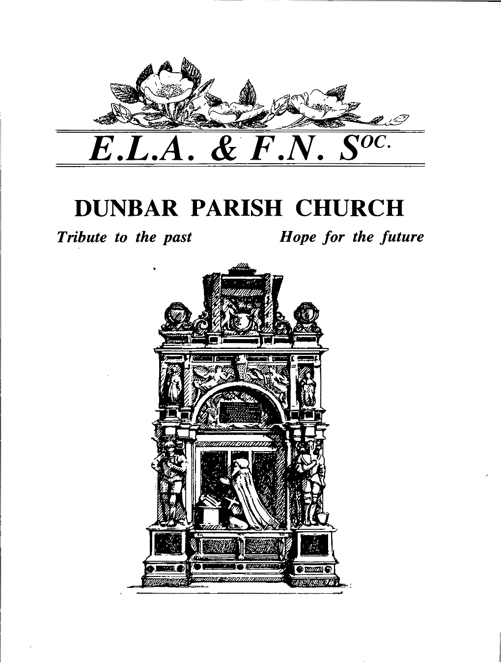 1987 ELA&FN Soc History of Dunbar Parish Church 1342-1987