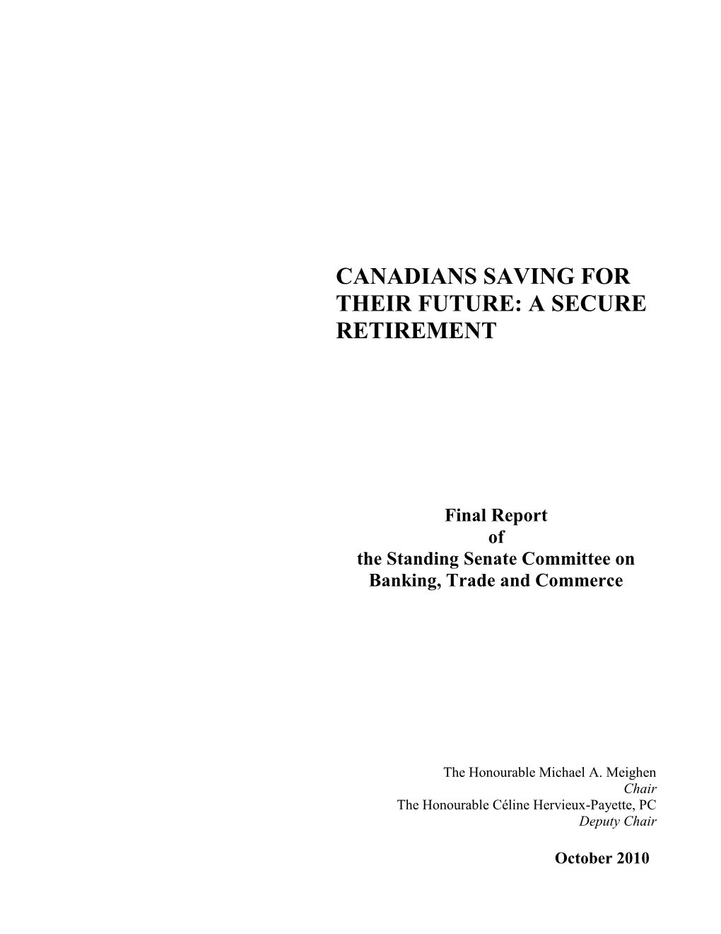 Canadians Saving for Their Future: a Secure Retirement