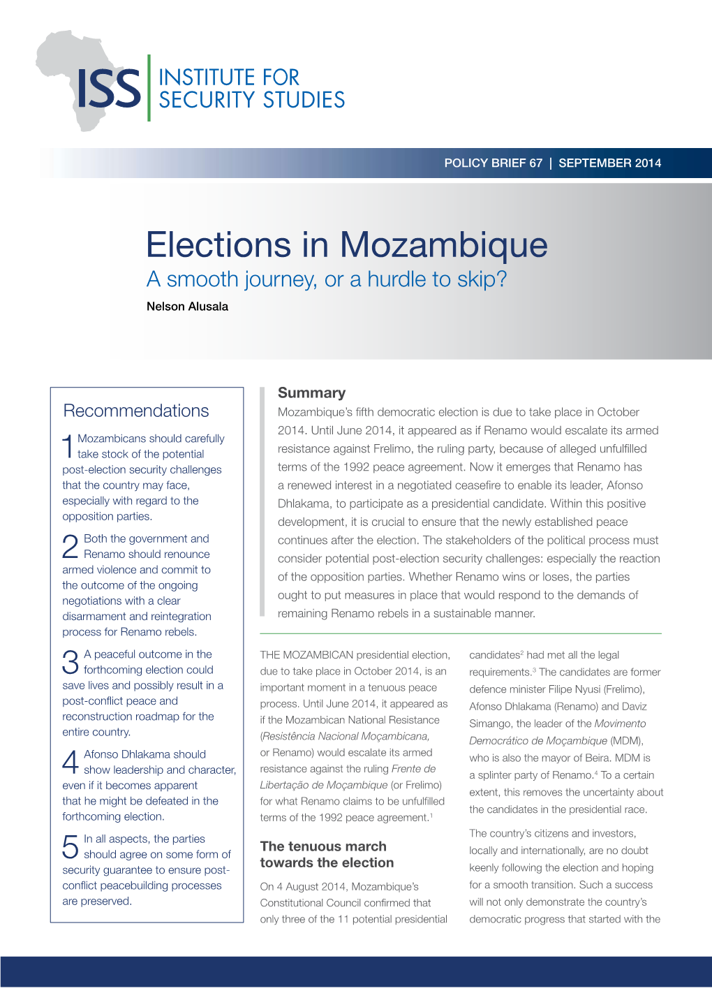 Elections in Mozambique a Smooth Journey, Or a Hurdle to Skip? Nelson Alusala