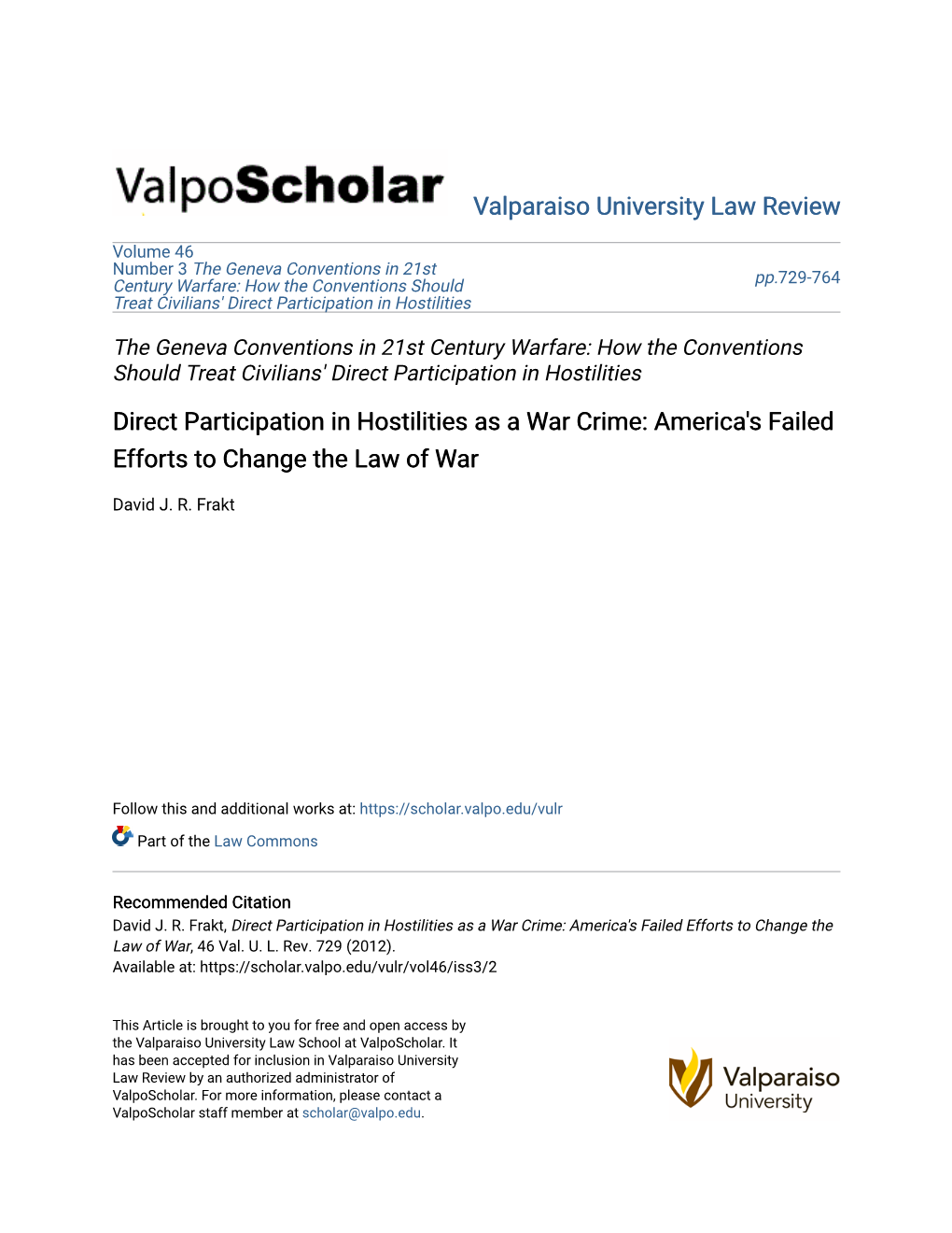 Direct Participation in Hostilities As a War Crime: America's Failed Efforts to Change the Law of War