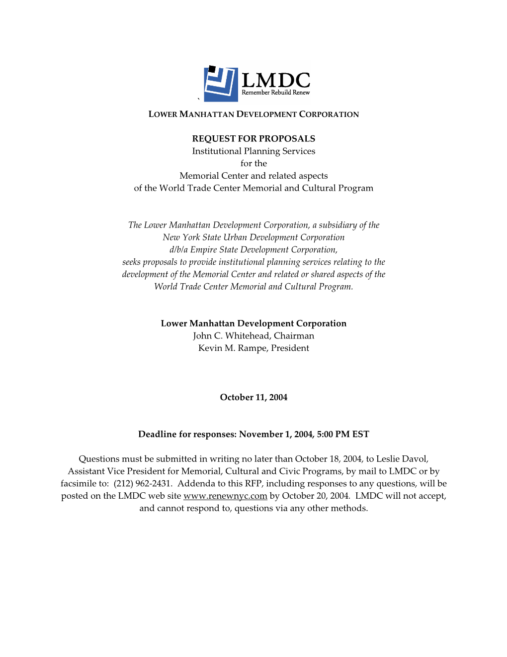 REQUEST for PROPOSALS Institutional Planning Services for the Memorial Center and Related Aspects of the World Trade Center Memorial and Cultural Program