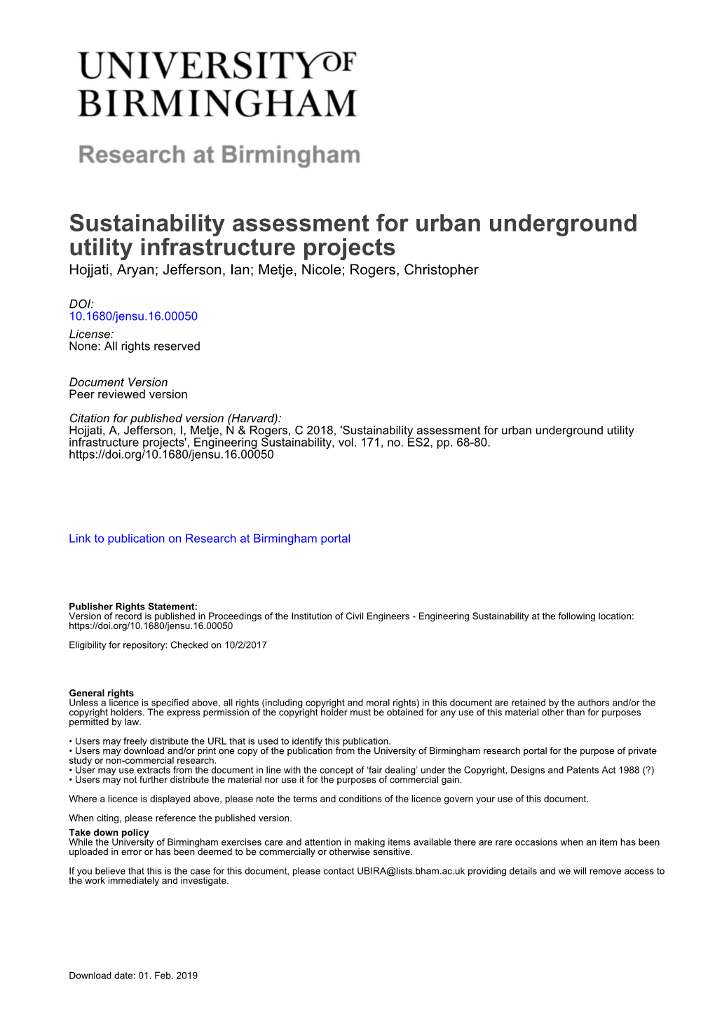 Sustainability Assessment for Urban Underground Utility Infrastructure Projects Hojjati, Aryan; Jefferson, Ian; Metje, Nicole; Rogers, Christopher